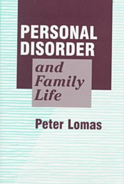 Book cover of: Personal Disorder and Family Life