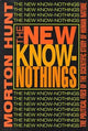 Book cover of: New Know-nothings. By: Morton Hunt