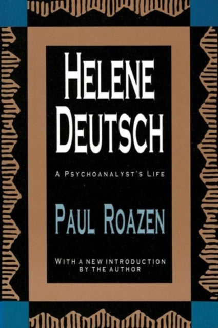 Book cover of: Helene Deutsch. By: Paul Roazen