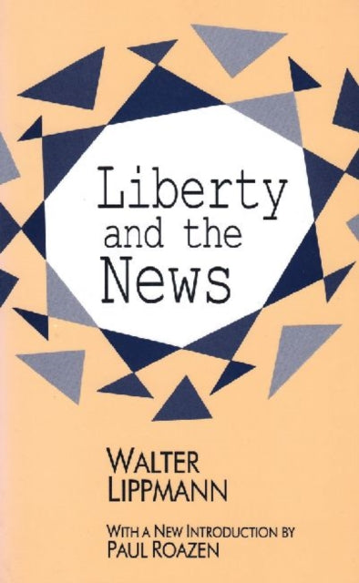 Book cover of: Liberty and the News