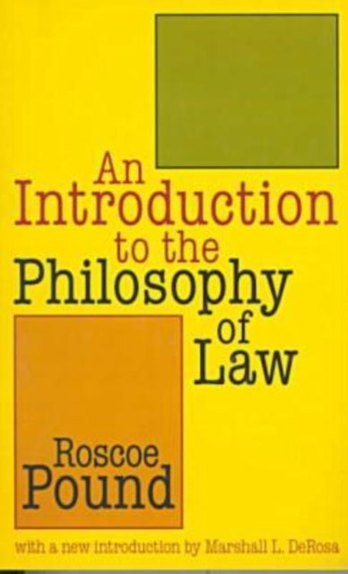 Book cover of: Introduction to the Philosophy of Law. By: Roscoe Pound