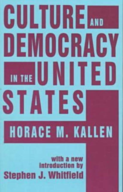 Book cover of: Culture and Democracy in the United States