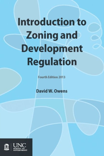 Book cover of: Introduction to Zoning and Development Regulation. By: Owens, David W.