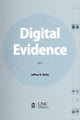 Book cover of: Digital Evidence. By: Jeffrey B. Welty