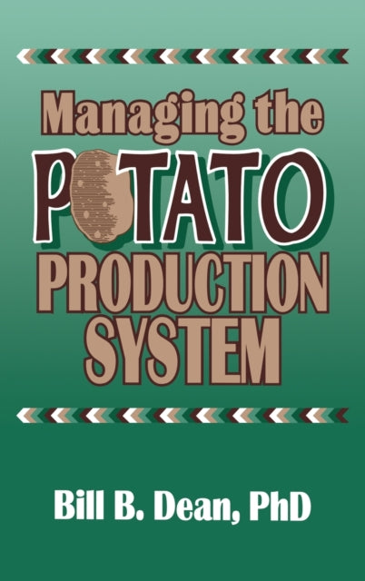 Book cover of: Managing the Potato Production System