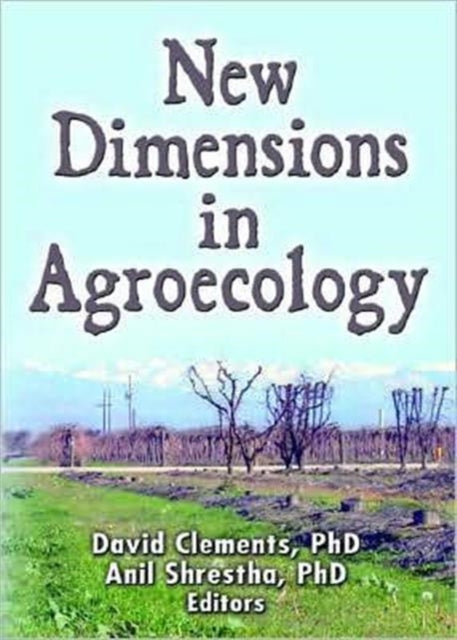 Book cover of: New Dimensions in Agroecology