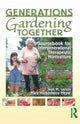 Book cover of: Generations Gardening Together. By: Jean M. Larson