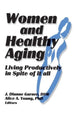 Book cover of: Women and Healthy Aging. By: J. Dianne Garner