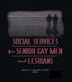 Book cover of: Social Services for Senior Gay Men and Lesbians. By: Jean K. Quam