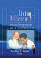 Book cover of: Living "Difference". By: Gillian A. Dunne