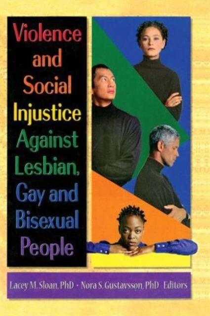 Book cover of: Violence and Social Injustice Against Lesbian, Gay, and Bisexual People