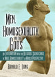 Book cover of: Men, Homosexuality, and the Gods. By: Ronald E., Ph.D. Long