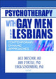 Book cover of: Psychotherapy with Gay Men and Lesbians