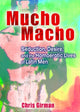 Book cover of: Mucho Macho. By: Chris Girman