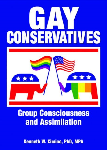 Book cover of: Gay Conservatives. By: Kenneth W. Cimino