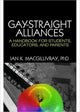 Book cover of: Gay-Straight Alliances. By: Ian K. Macgillivray