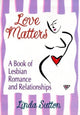 Book cover of: Love Matters
