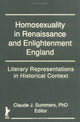 Book cover of: Homosexuality in Renaissance and Enlightenment England. By: Claude J. Summers