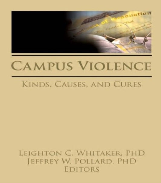 Book cover of: Campus Violence. By: Leighton C. Whitaker