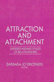 Book cover of: Attraction and Attachment. By: Barbara Jo Brothers
