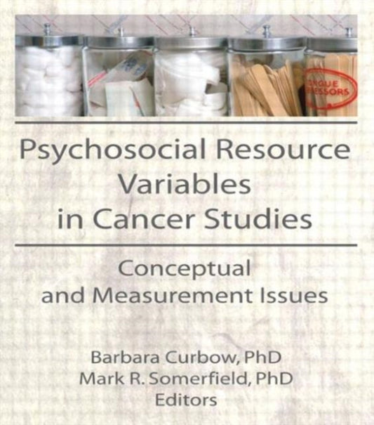 Book cover of: Psychosocial Resource Variables in Cancer Studies