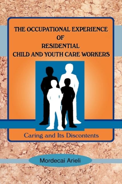 Book cover of: Occupational Experience of Residential Child and Youth Care Workers