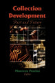 Book cover of: Collection Development. By: Maureen Pastine