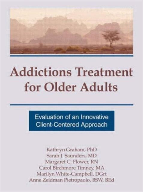 Book cover of: Addictions Treatment for Older Adults. By: Kathryn Marie Graham