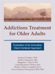 Book cover of: Addictions Treatment for Older Adults. By: Kathryn Marie Graham
