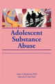 Book cover of: Adolescent Substance Abuse. By: John S. Wodarski
