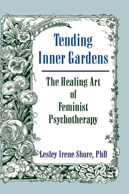 Book cover of: Tending Inner Gardens