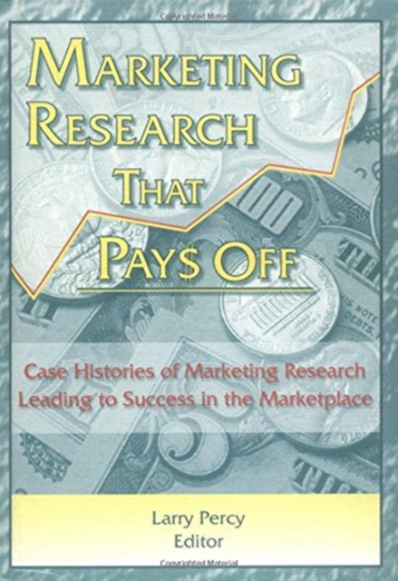 Book cover of: Marketing Research That Pays Off. By: Larry Percy