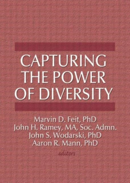 Book cover of: Capturing the Power of Diversity. By: John H. Ramey