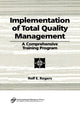 Book cover of: Implementation of Total Quality Management. By: Rolf E. Rogers