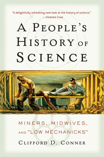 Book cover of: People's History of Science. By: Clifford D. Conner