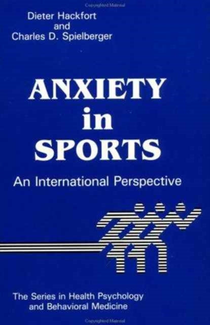 Book cover of: Anxiety In Sports. By: Dieter Hackfort