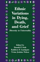 Book cover of: Ethnic Variations in Dying, Death and Grief. By: Donald P. Irish