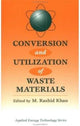 Book cover of: Conversion And Utilization Of Waste Materials