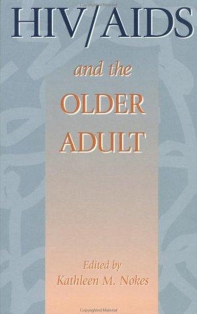 Book cover of: HIV & AIDS And The Older Adult