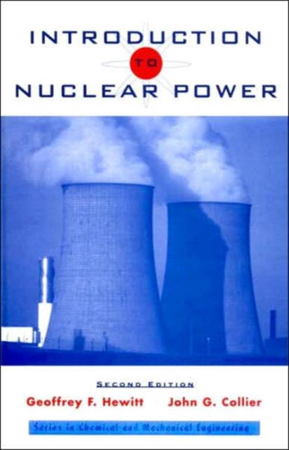 Book cover of: Introduction to Nuclear Power. By: Geoffrey Hewitt
