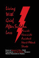Book cover of: Living With Grief. By: Kenneth Doka