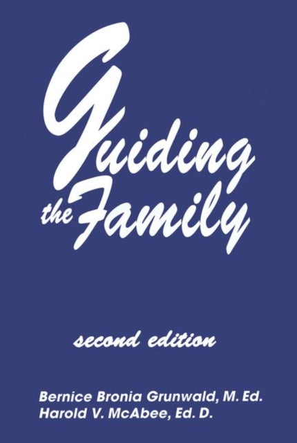 Book cover of: Guiding The Family. By: Bernic Grunwald