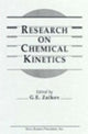 Book cover of: Research on Chemical Kinetics. By: G. E. Zaikov