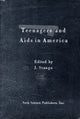 Book cover of: Teenagers & AIDS in America