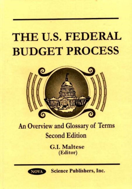 Book cover of: US Federal Budget Process. By: G. I. Maltese