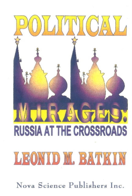Book cover of: Political Mirages. By: Leonid M. Batkin