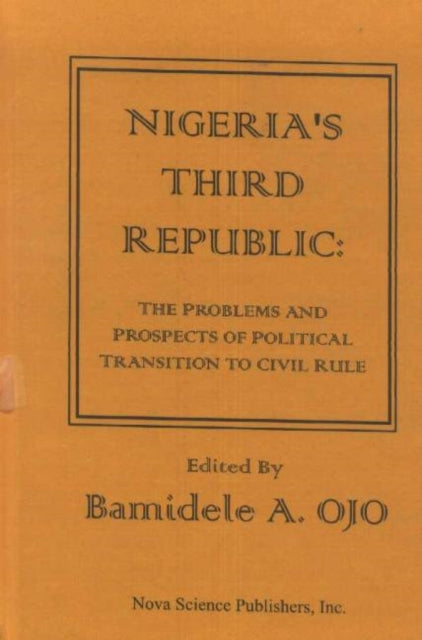 Book cover of: Nigeria's Third Republic. By: Bamidele A. Ojo