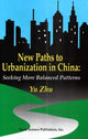 Book cover of: New Paths to Urbanisation in China. By: Zhu, Yu