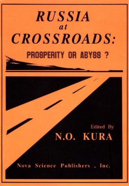 Book cover of: Russia At Crossroads. By: N.O. Kura