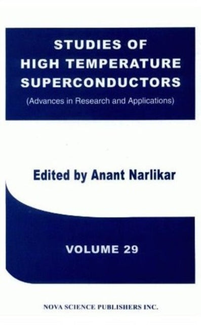 Book cover of: Studies of High Temperature Superconductors. By: Anant Narlikar